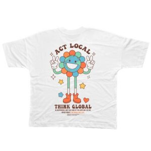 BP Clothing Act Local Think Global Premium White T